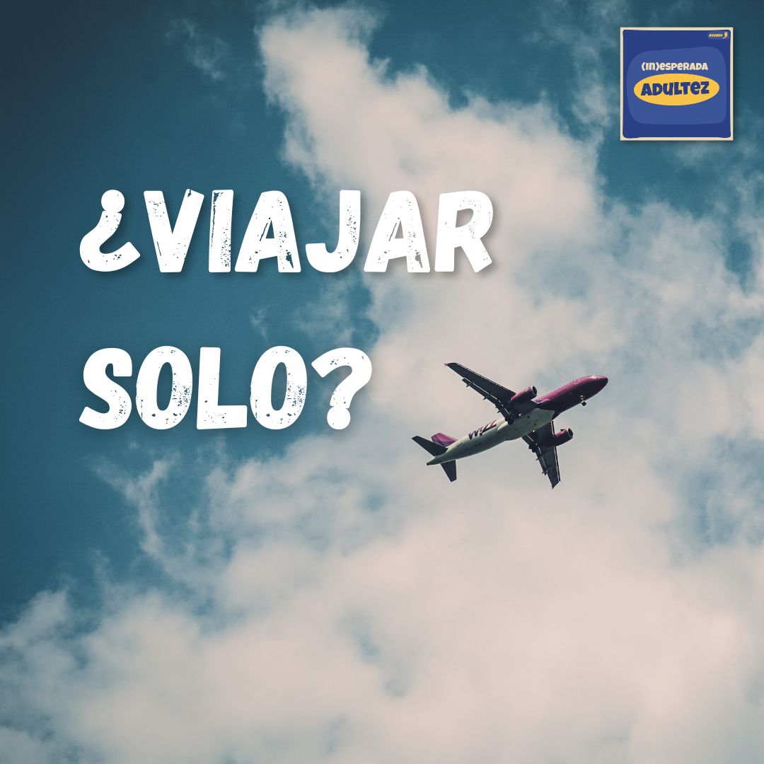 ¿Alguna vez has viajado solo? Te explicamos por qué deberías hacerlo